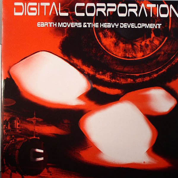 Digital Corporation : Earth Movers / The Heavy Development (12")