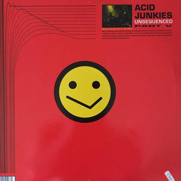 Acid Junkies : Unsequenced - Part V (2x12", Album)