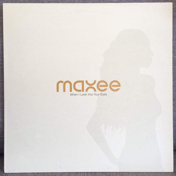 Maxee : When I Look Into Your Eyes (12", Promo)