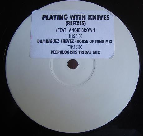 Bizarre Inc Feat. Angie Brown : Playing With Knives (Refixes) (12", Unofficial, W/Lbl)