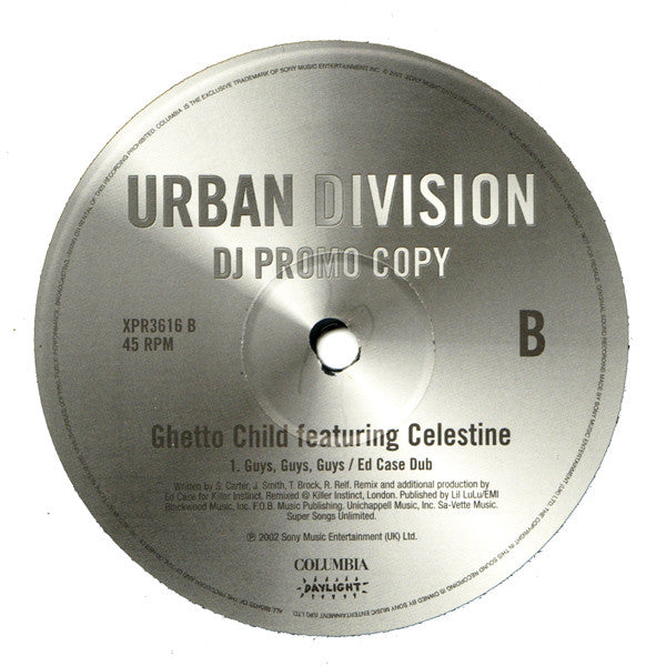 Ghetto Child (2) Featuring Celestine (3) : Guys, Guys, Guys (12", Promo)