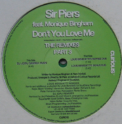 Sir Piers Feat. Monique Bingham : Don't You Love Me (The Remixes Part 2 & 3) (2x12")