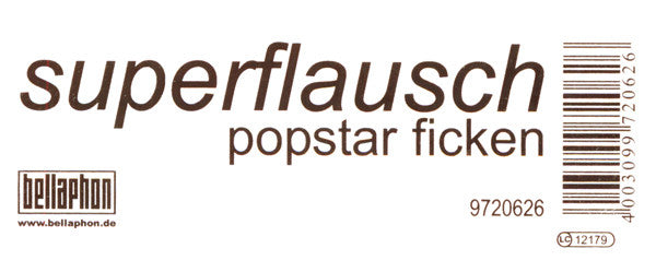 Superflausch : Popstar / Ficken (12")