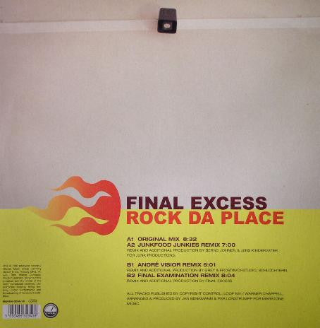 Final Excess : Rock Da Place (12")