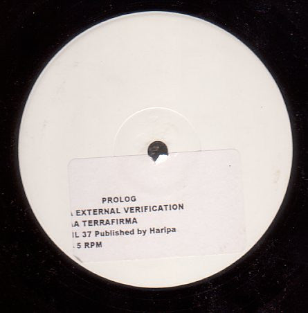 Prolog : External Verification / Terrafirma (12", Promo, W/Lbl, Sti)