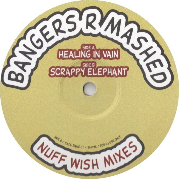 Bangers R Mashed : Nuff Wish Mixes - Plate 1 (12", Promo)