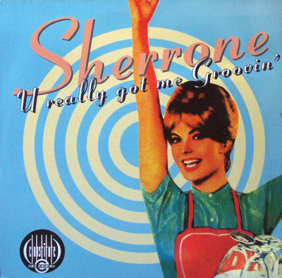 Sherrone : U Really Got Me Groovin' (12")