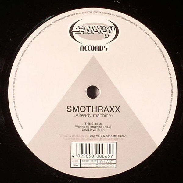 Smoothraxx : Already Machine (12")