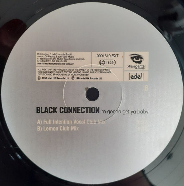 Black Connection : I'm Gonna Get Ya Baby (12")