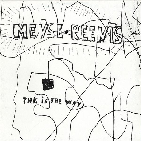 Mense Reents : This Is The Way (12")