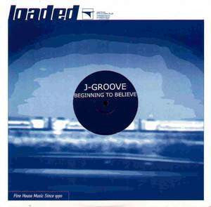 J-Groove : Beginning To Believe (12")