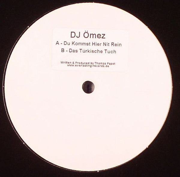 DJ Ömez : Du Kommst Hier Nit Rein / Das Türkische Tuch (12", W/Lbl, Sti)