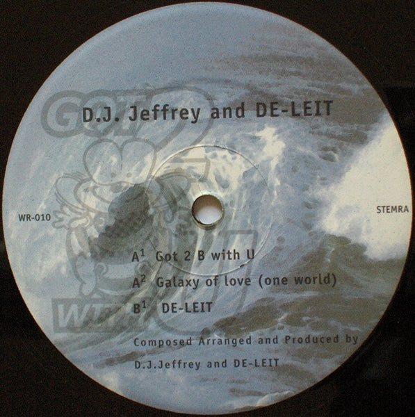 DJ Jeffrey & De-Leit : Got 2 B With U (12", Promo)