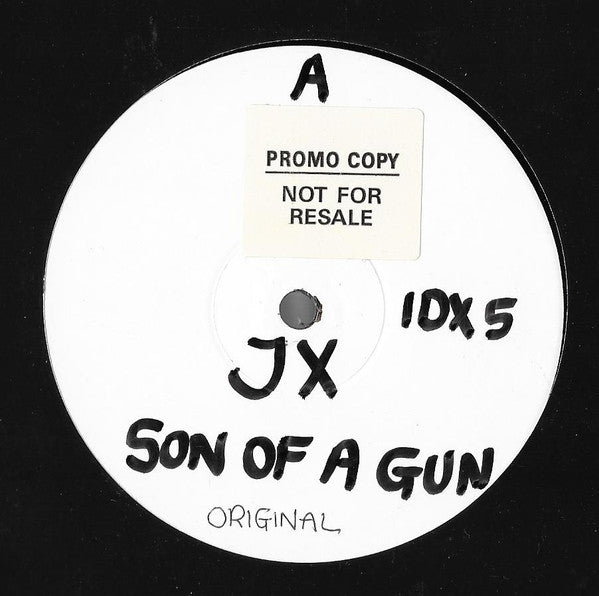 JX : Son Of A Gun (12", Promo, W/Lbl)