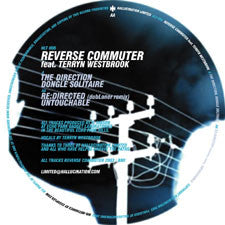 Reverse Commuter : The Direction (12")