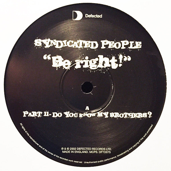 Syndicated People : Be Right! (12")