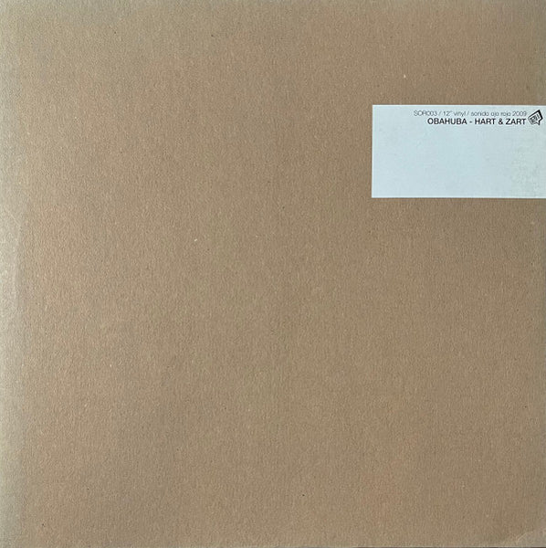 Obahuba : Hart & Zart (12", Ltd, Num)