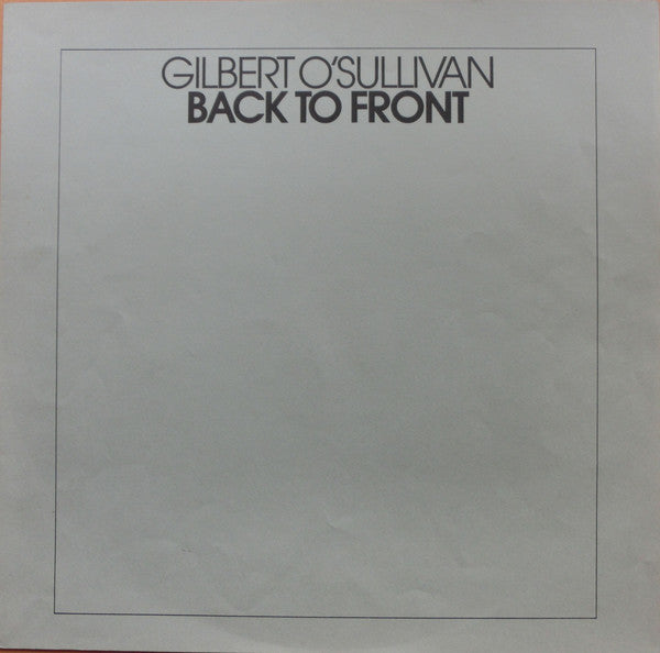 Gilbert O'Sullivan : Back To Front (LP, Album, Pos)