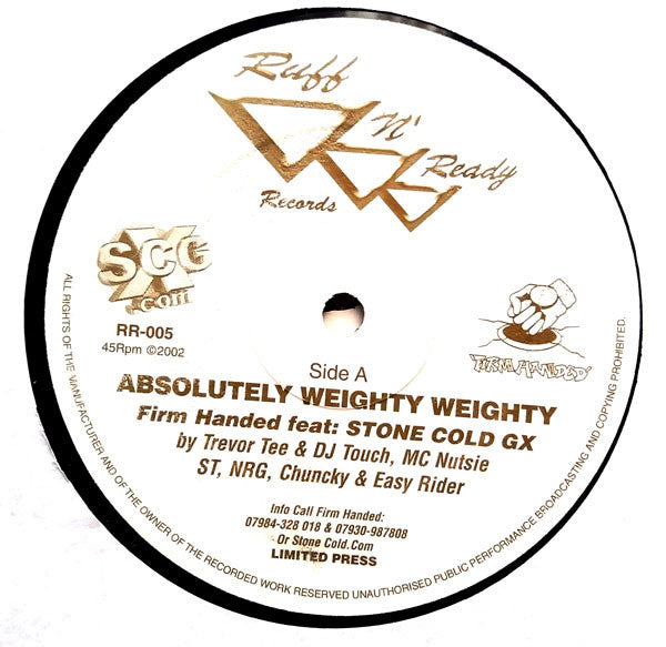 Firm Handed : Absolutely Weighty Weighty / Weighty Weighty (12", Single, Ltd)
