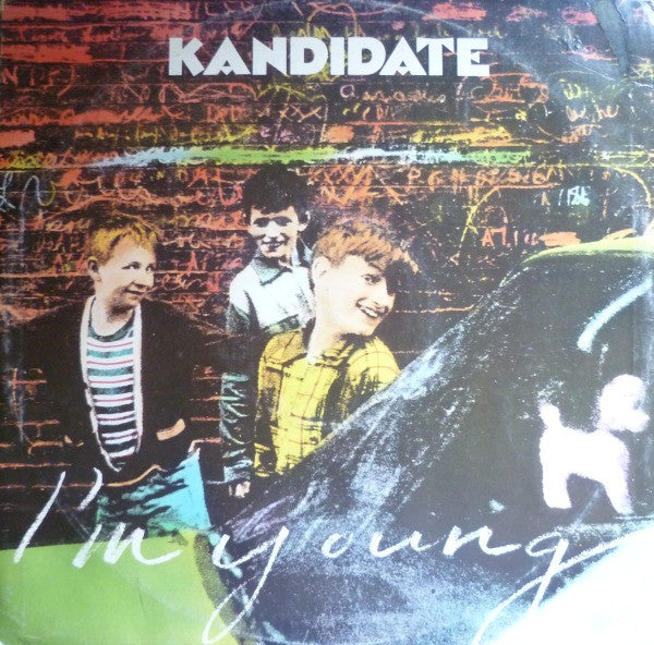 Kandidate : I'm Young / Go To Work On You (12", Single)
