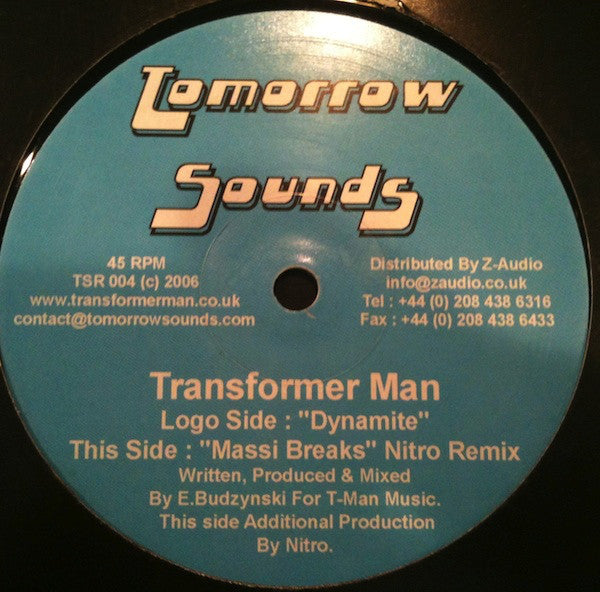 Transformer Man : Dynamite / Massi Breaks (Nitro Remix) (12")