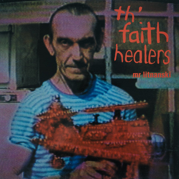 Th' Faith Healers : Mr Litnanski (12", EP)