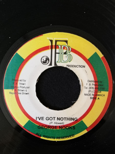 George Nooks : I've Got Nothing (7")