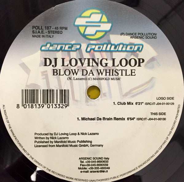 DJ Loving Loop* : Blow Da Whistle (12")