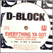 D-Block : Everything Ya Got (12", Single)