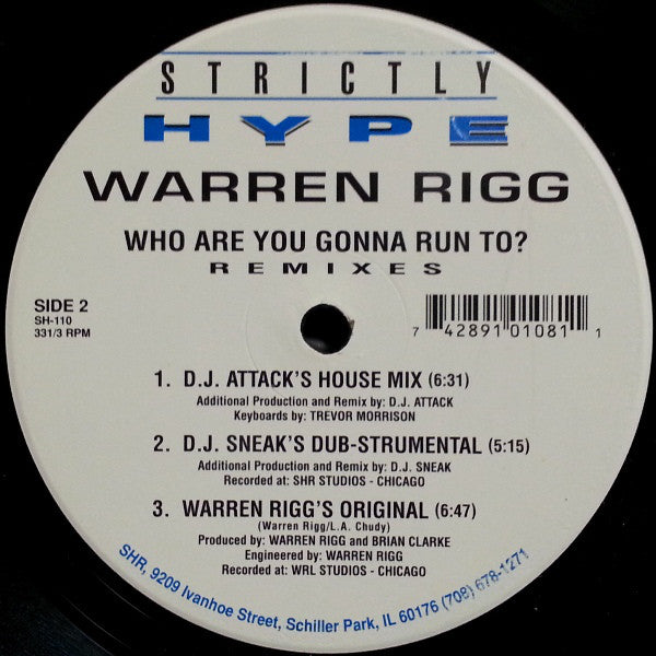 Warren Rigg : Who Are You Gonna Run To? (Remixes) (12")