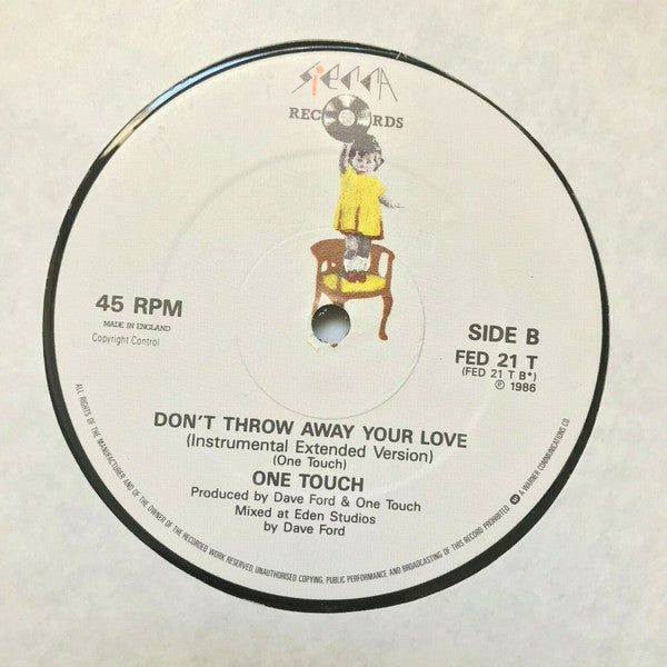 One Touch (3) : Don't Throw Away Your Love (12")