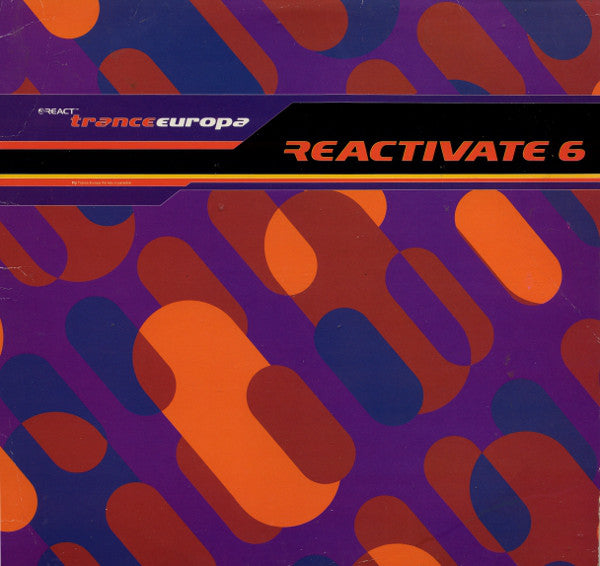 Various : Reactivate 6 - Trance Europa (2xLP, Comp)