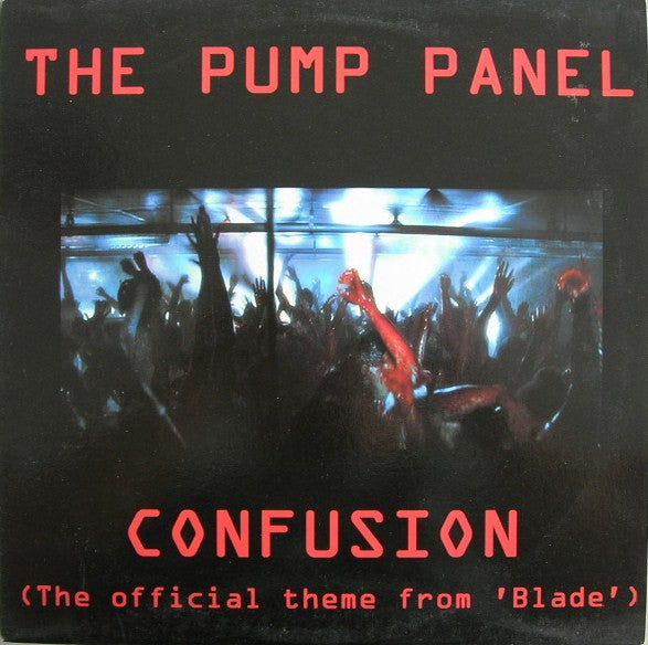 The Pump Panel : Confusion (12")