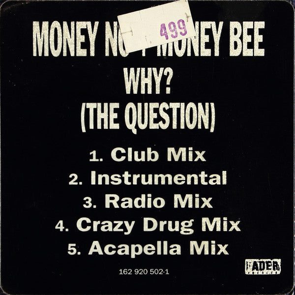 Money No & Money Bee : Why? (The Question) (12")