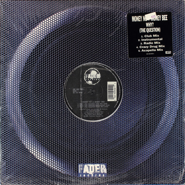 Money No & Money Bee : Why? (The Question) (12")