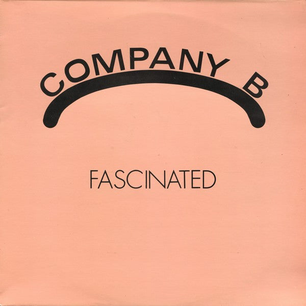 Company B : Fascinated (12", Maxi)
