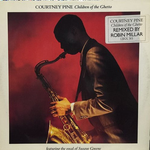 Courtney Pine : Children Of The Ghetto (Remix) (12", Single)