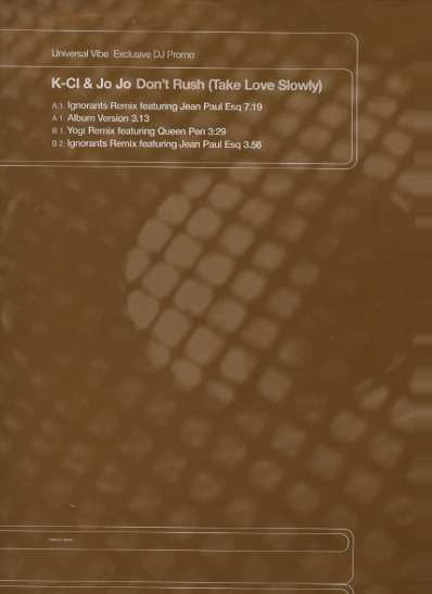 K-Ci & JoJo : Don't Rush (Take Love Slowly) (12", Promo)