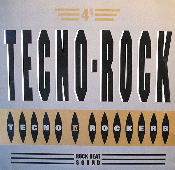 Tecno-Rockers : Tecno-Rock (12")