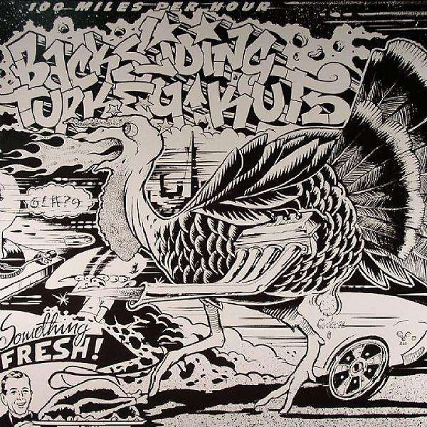 Darth Fader and The Wax Warriors : 100mph Backsliding Turkey Kuts (LP)