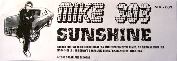 Mike 303 : Sunshine (12")