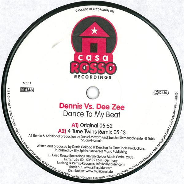Dennis* vs. Dee Zee : Dance To My Beat (12")