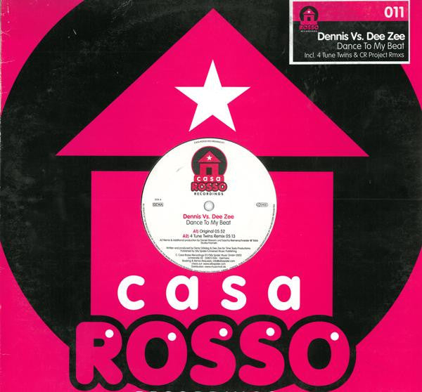 Dennis* vs. Dee Zee : Dance To My Beat (12")