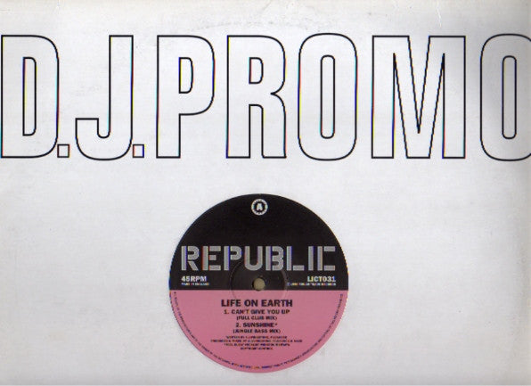 Life On Earth : Can't Give You Up (12", Promo)