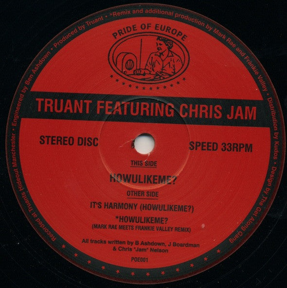 Truant Featuring Chris Jam : Howulikeme? (12")