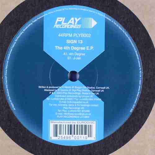 Sign 13 : 4th Degree / J-Jak (12")