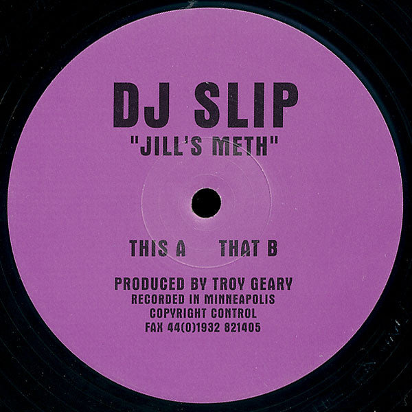 DJ Slip : Jill's Meth (12")
