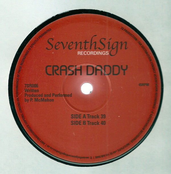 Crash Daddy : Track 39 / Track 40 (12")