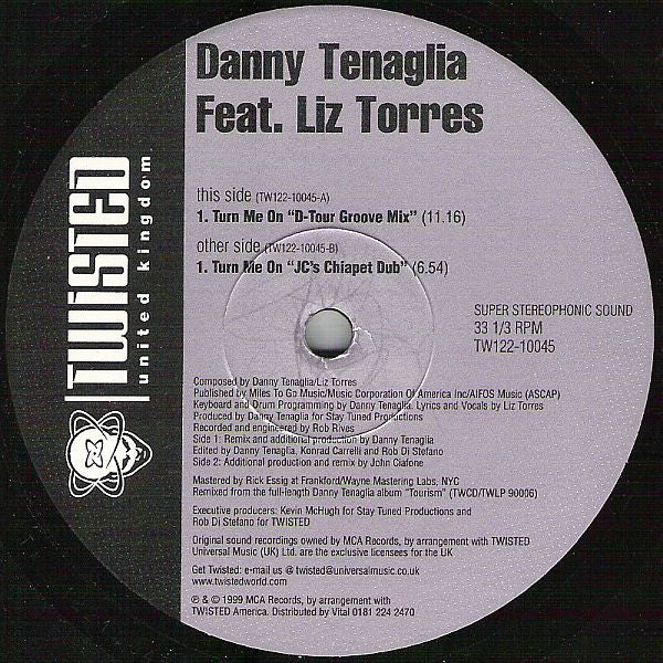 Danny Tenaglia Featuring Liz Torres : Turn Me On (12", M/Print)