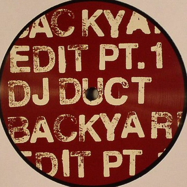 DJ Duct : Backyard Edit Pt.1 (12", Promo)